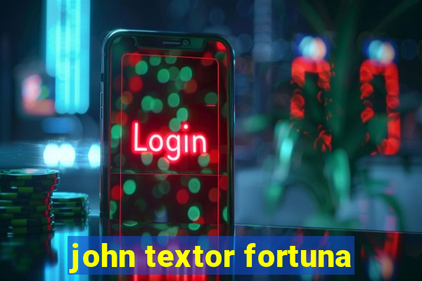 john textor fortuna